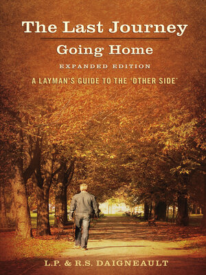 cover image of The Last Journey--Going Home--Expanded Edition